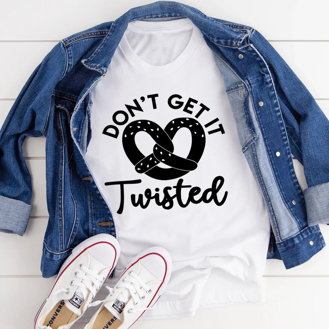 Don't Get It Twisted Tee - SJB-DIAMOND ELITES
