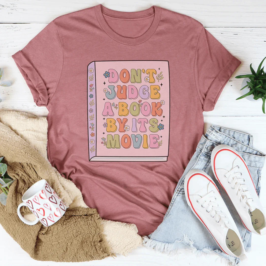 Don't Judge A Book By Its Movie Tee Peachy Sunday