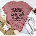 Don't Judge Women By Pounds And You Won't Be Judged By Inches Tee Peachy Sunday