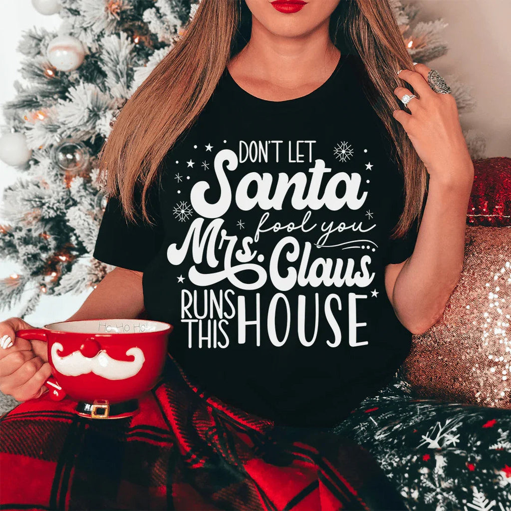 Don't Let Santa Fool You Tee Peachy Sunday