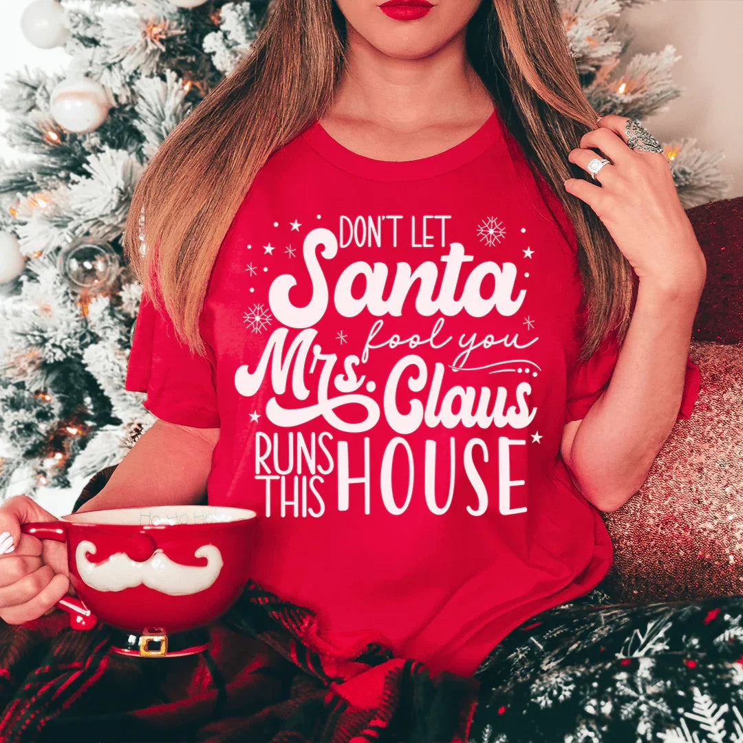 Don't Let Santa Fool You Tee Peachy Sunday