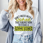 Don't Mess With A Women Tee