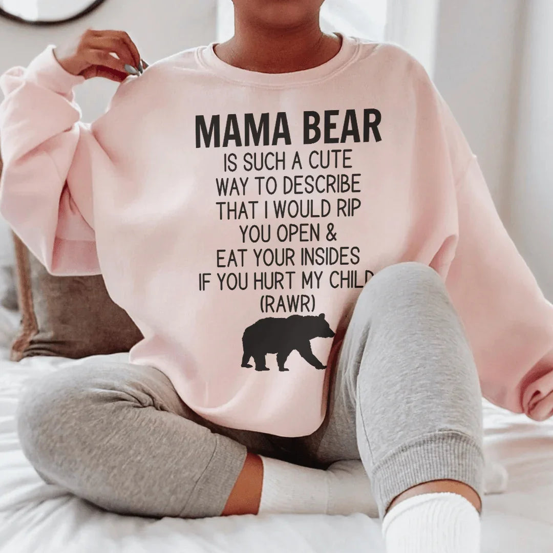 Don't Mess With Mama Bear Sweatshirt Peachy Sunday
