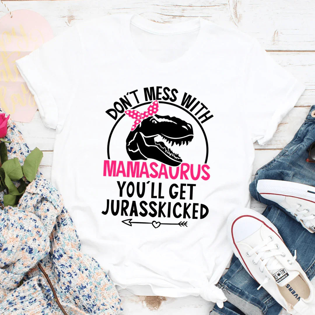 Don't Mess With Mamasaurus Tee - SJB-DIAMOND ELITES