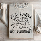 Don't Pass Judgement Sweatshirt Peachy Sunday