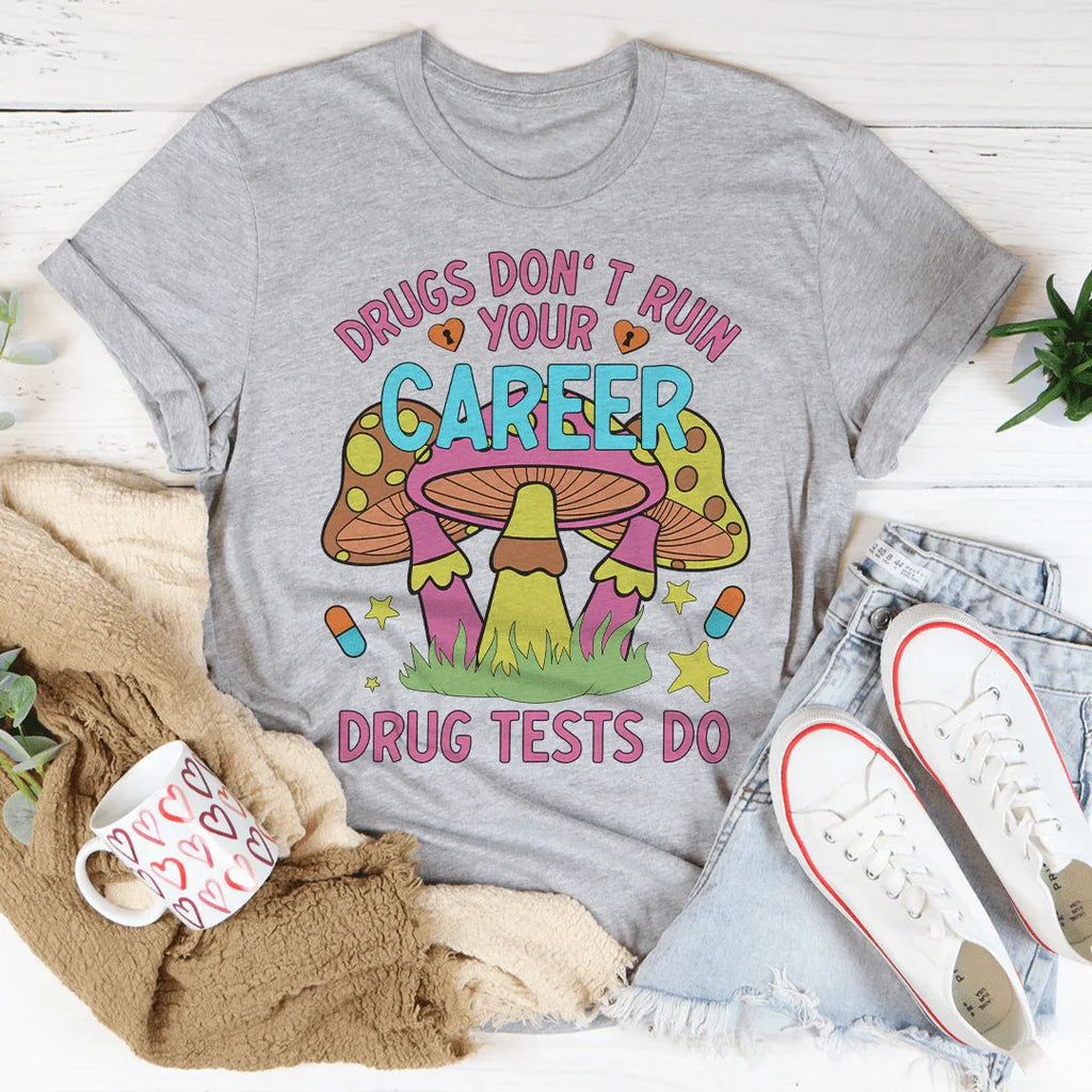 Don't Ruin Your Career Tee Peachy Sunday
