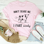 Don't Scare Me I Fart Easily Tee Peachy Sunday