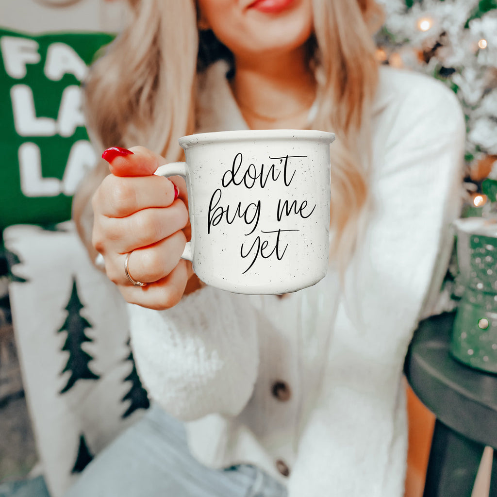 Don't Bug Me Yet 14.5oz Ceramic Coffee Mug Double Sided Morning Warning BandsCo Straps