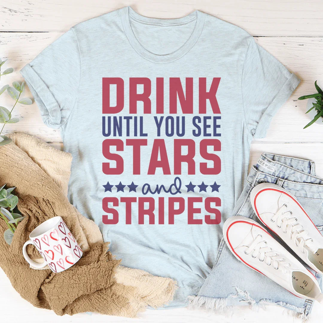 Drink Until You See Stars And Stripes Tee Peachy Sunday