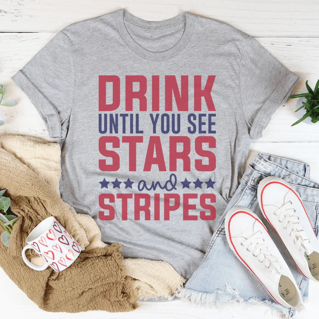 Drink Until You See Stars And Stripes Tee Peachy Sunday