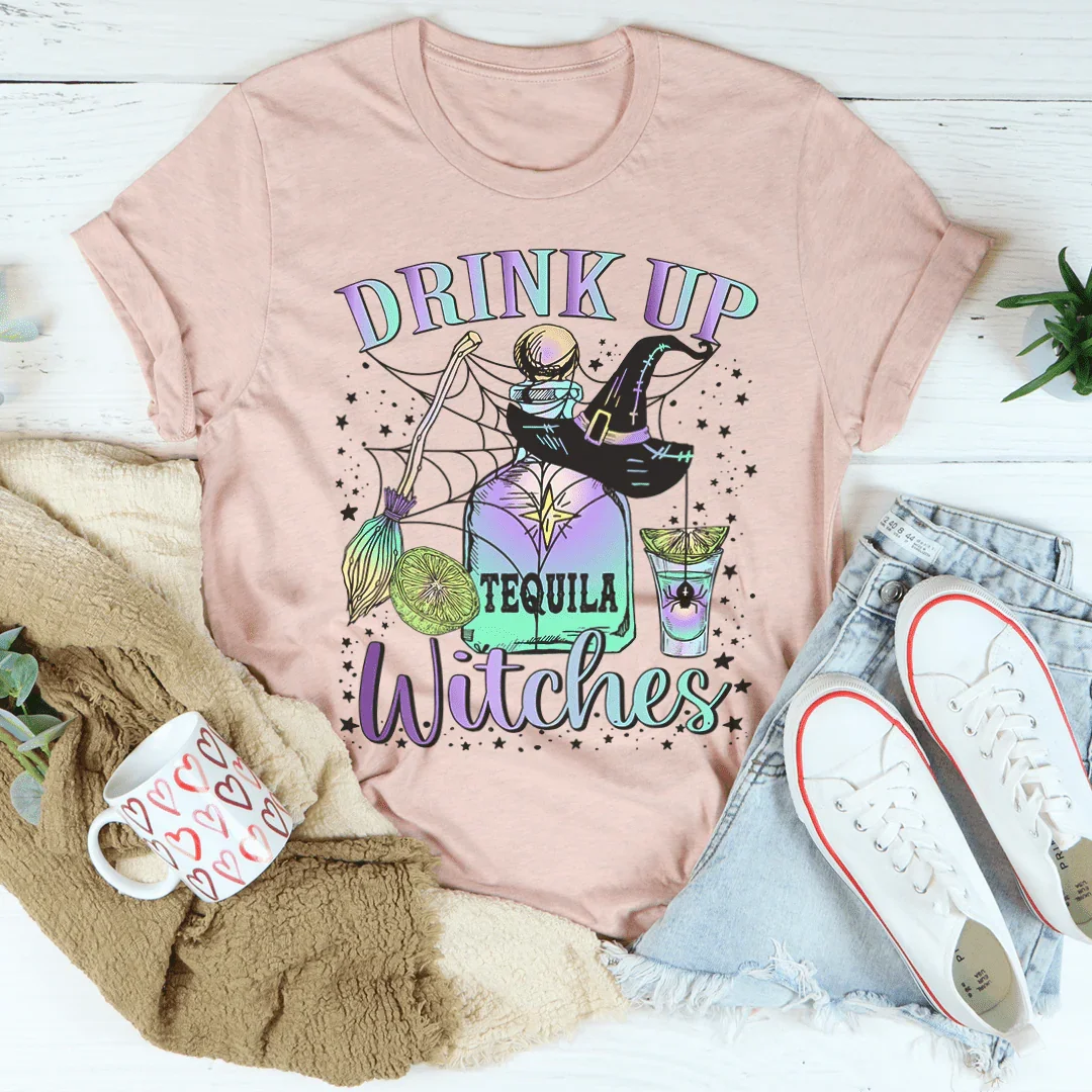 Drink Up Witches Tequila Tee Peachy Sunday