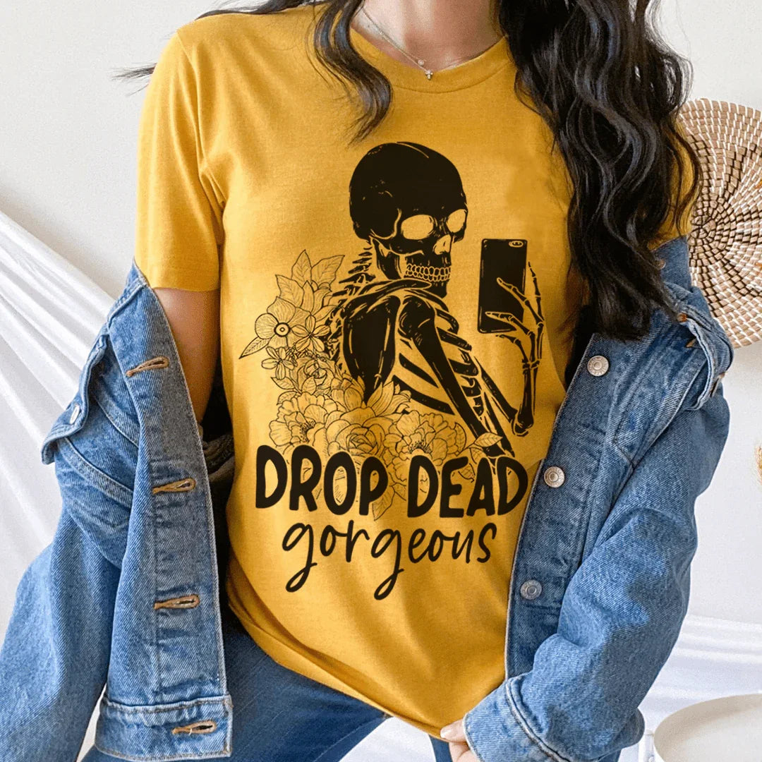 Drop Dead Gorgeous Tee Peachy Sunday