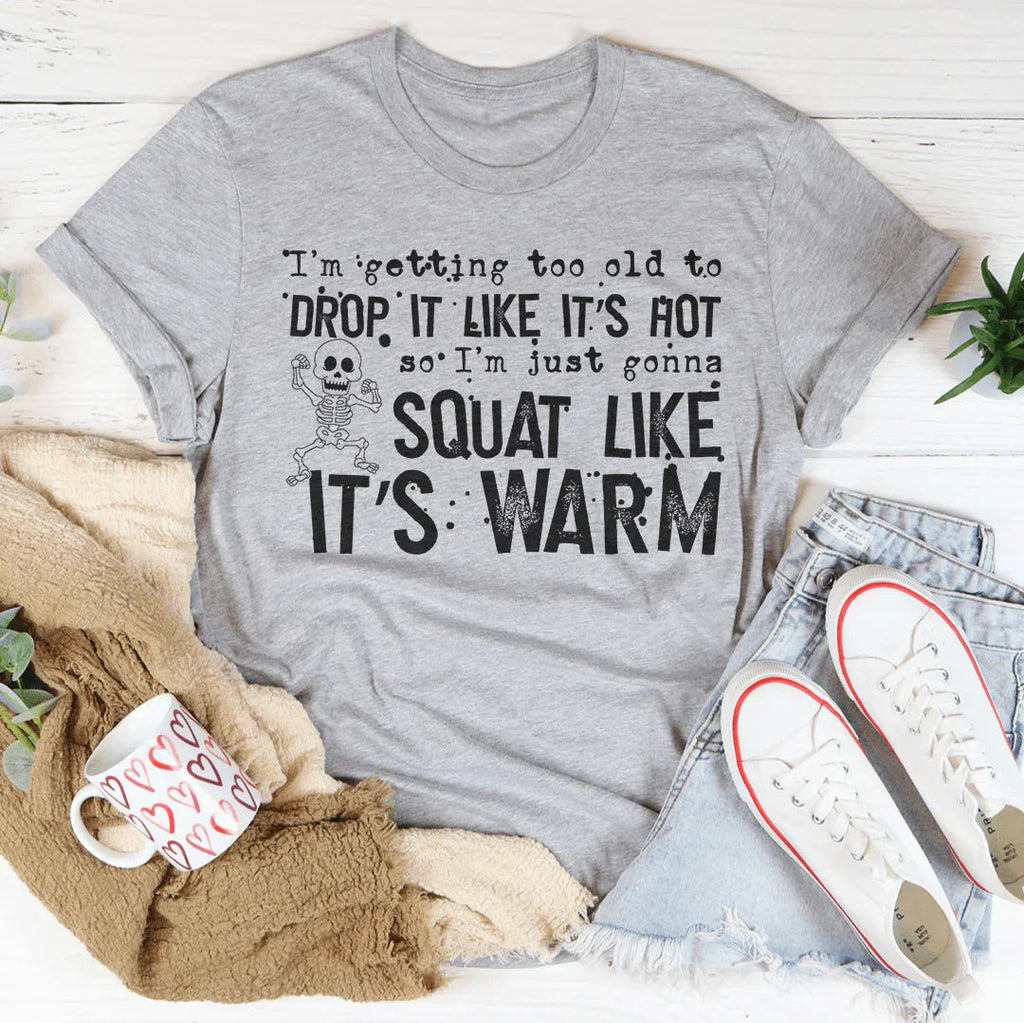 Drop It Like It's Hot Tee Peachy Sunday