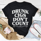 Drunk Cigs Don't Count Tee Peachy Sunday