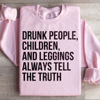 Drunk People Children And Leggings Sweatshirt Peachy Sunday