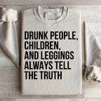 Drunk People Children And Leggings Sweatshirt Peachy Sunday