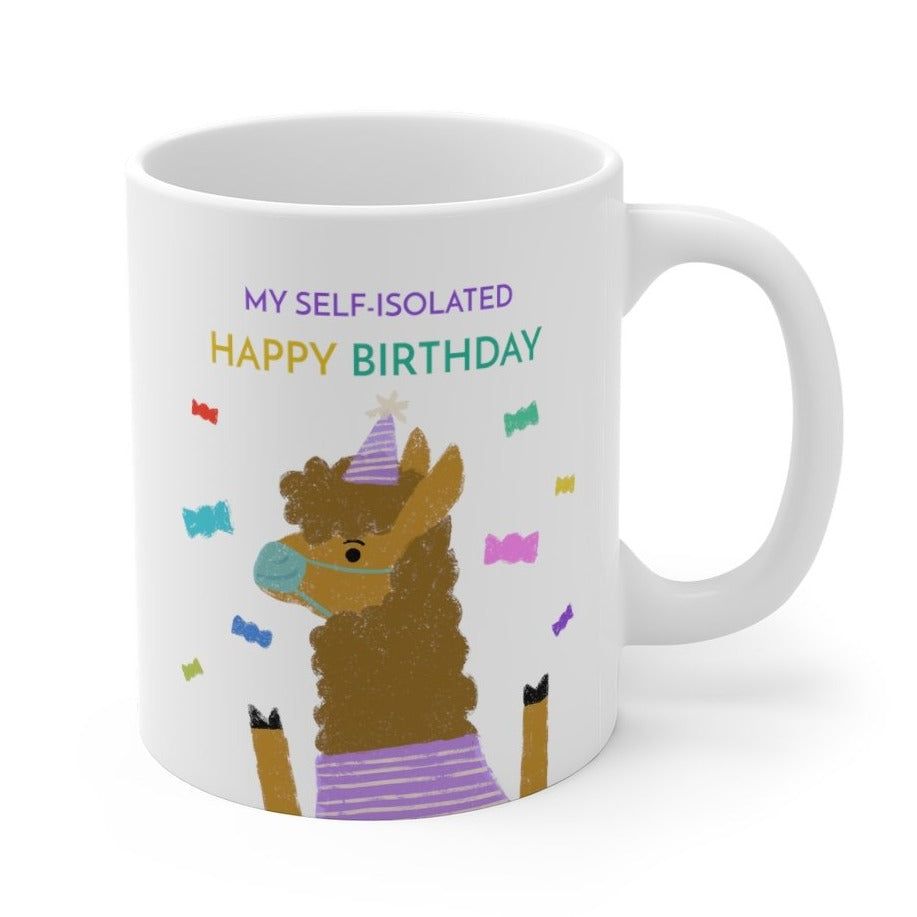 My Self Isolated Birthday Mug EasyOptionXY LLC