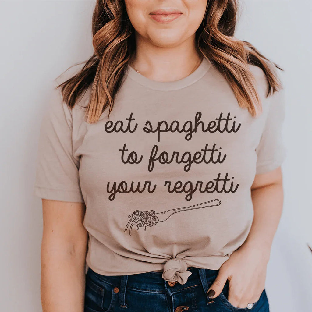 Eat Spaghetti To Forget Your Regretti Tee Peachy Sunday