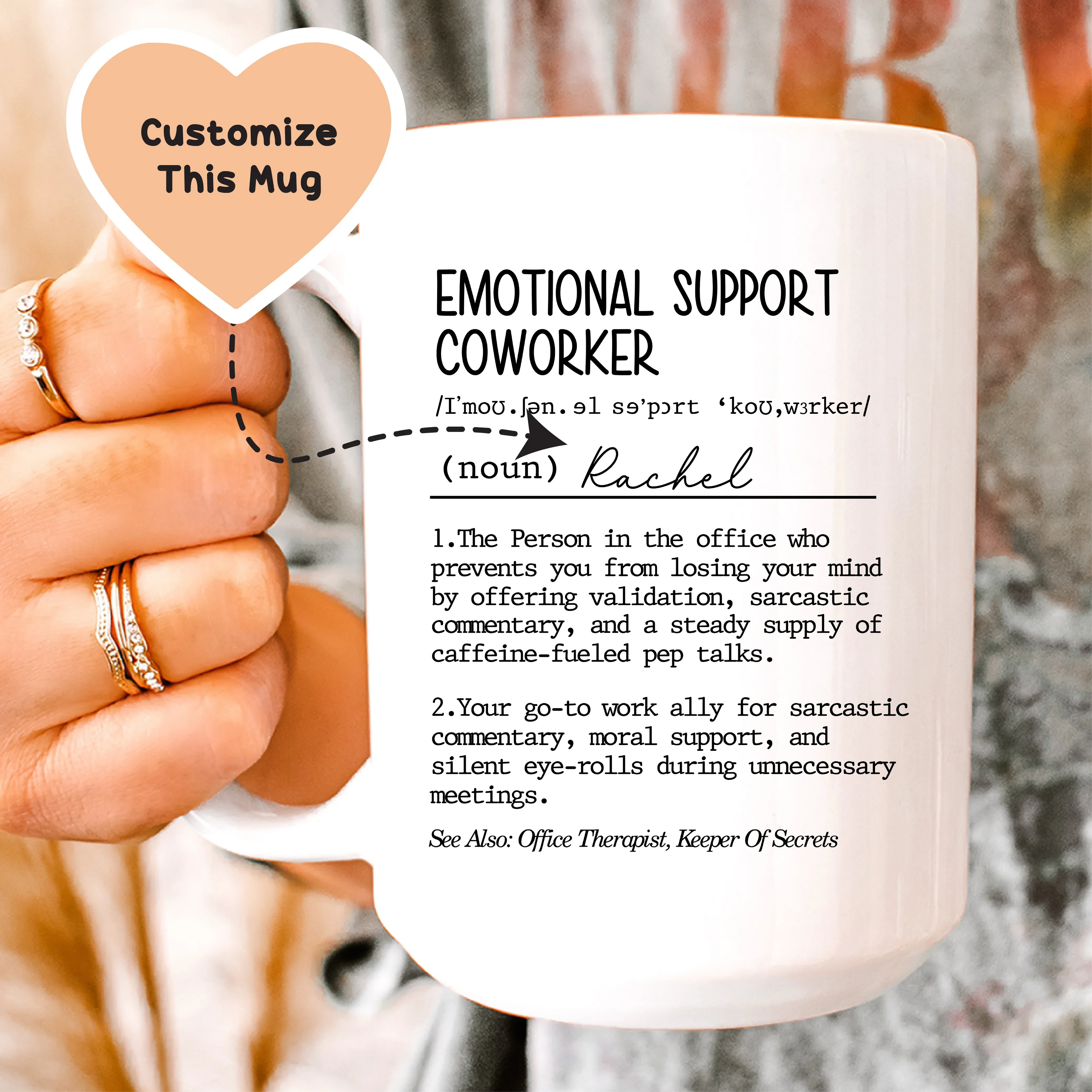 Emotional Support Coworker Custom Mug Peachy Sunday