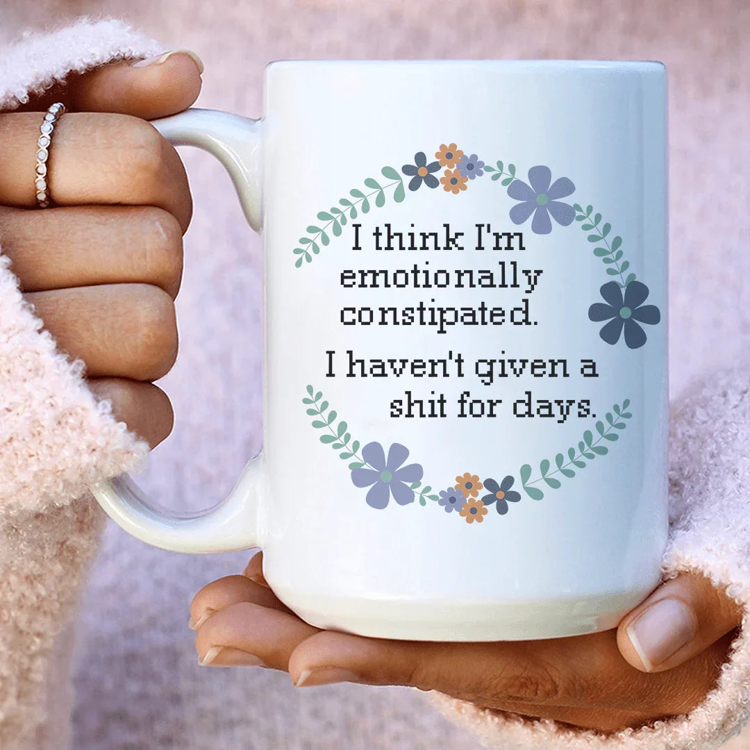 Emotionally Constipated Ceramic Mug 15 oz Peachy Sunday