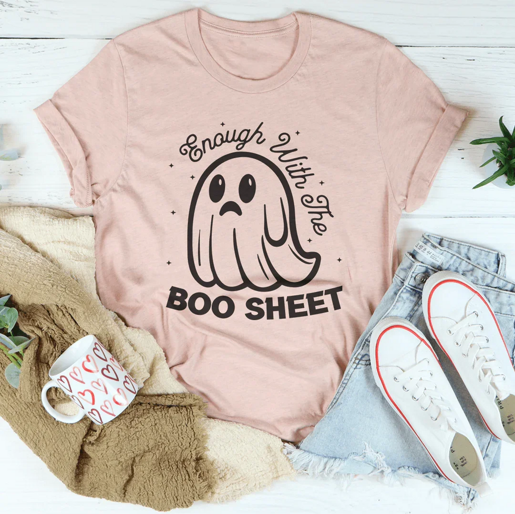Enough With The Boo Sheet Tee Peachy Sunday