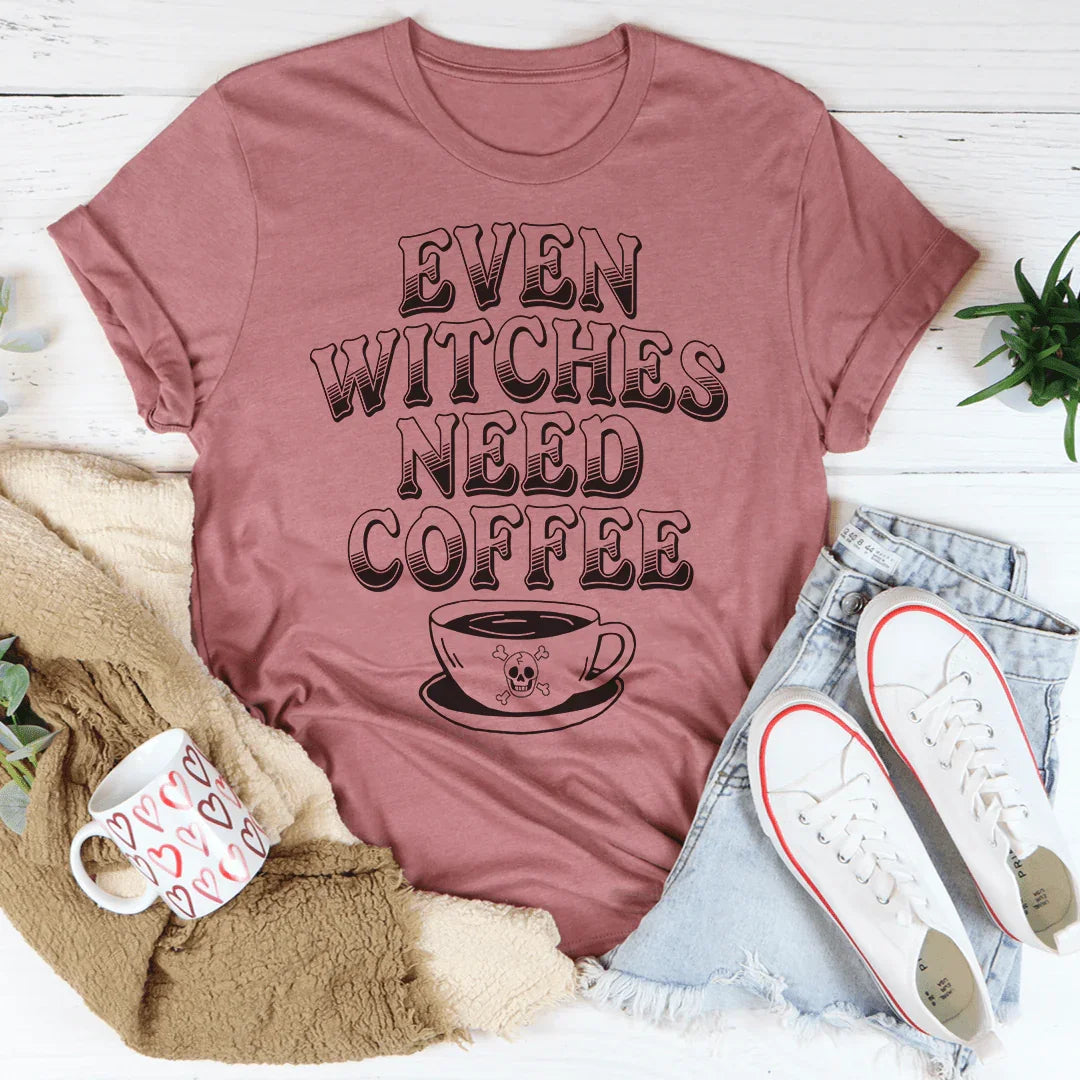 Even Witches Need Coffee Tee Peachy Sunday
