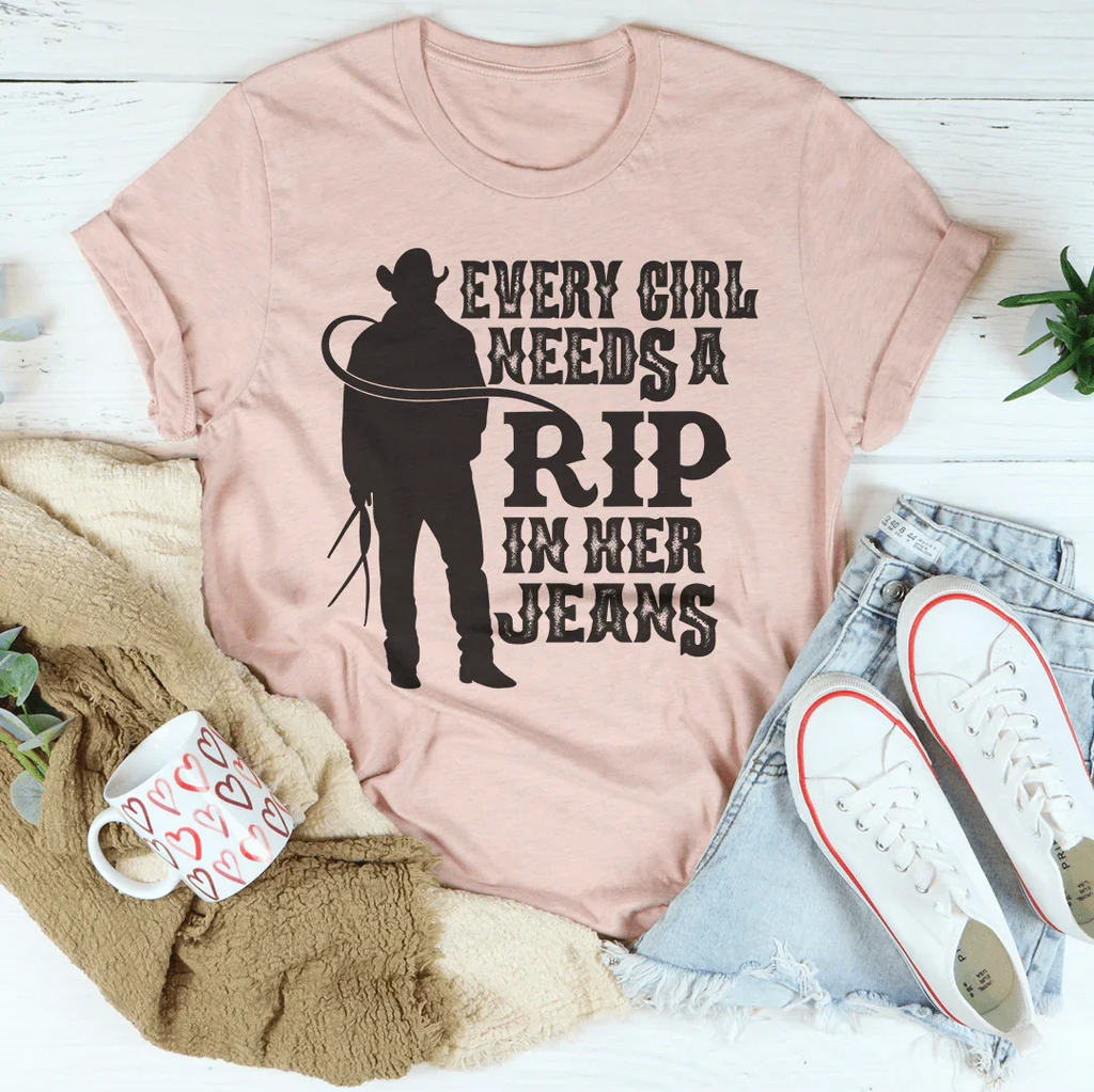 Every Girl Needs A RIP In Her Jeans Tee Peachy Sunday
