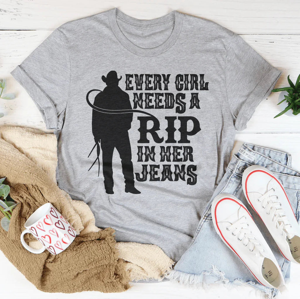 Every Girl Needs A RIP In Her Jeans Tee Peachy Sunday