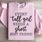 Every Tall Girl Needs A Short Best Friend Sweatshirt Peachy Sunday