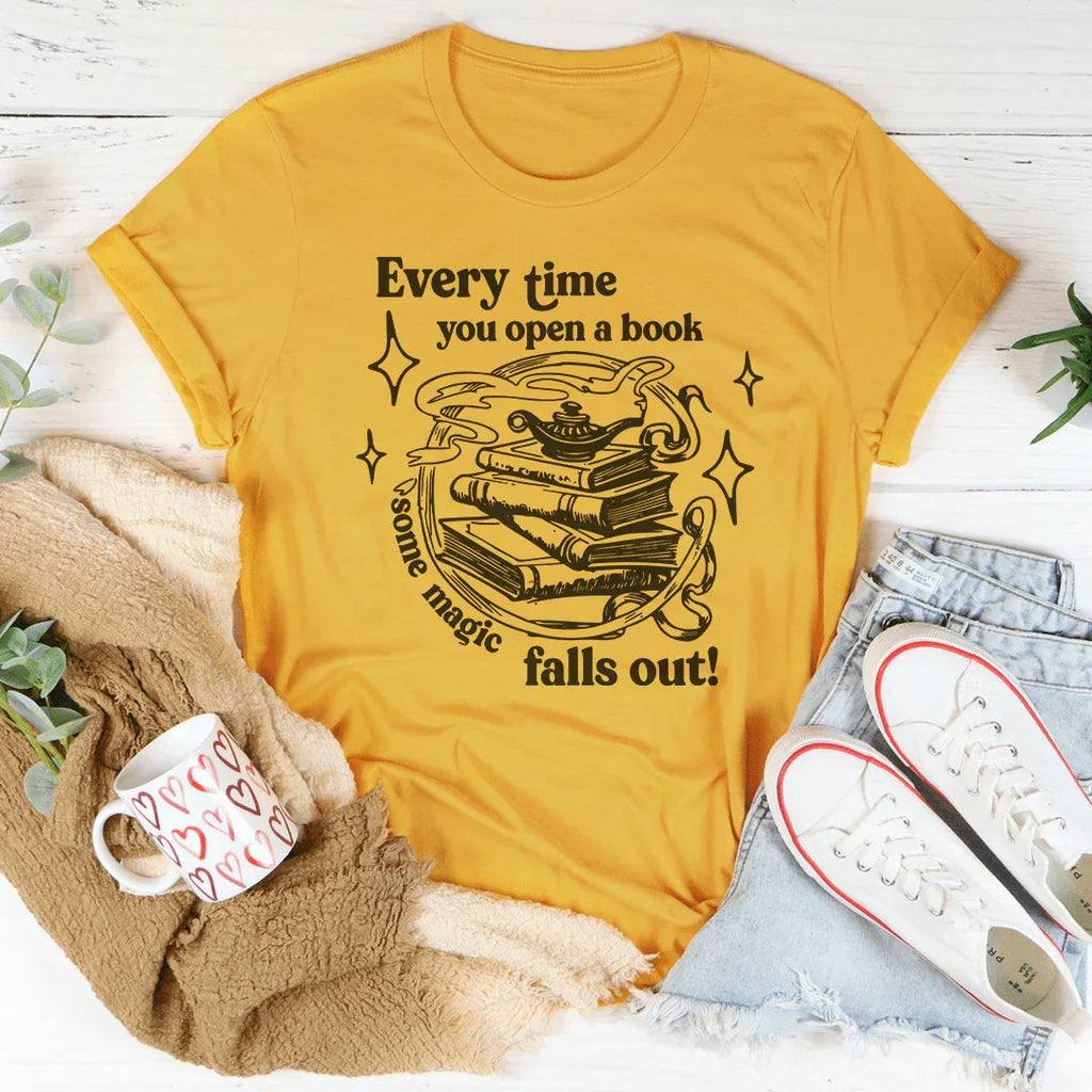 Every Time You Open A Book Some Magic Falls Out Tee Peachy Sunday