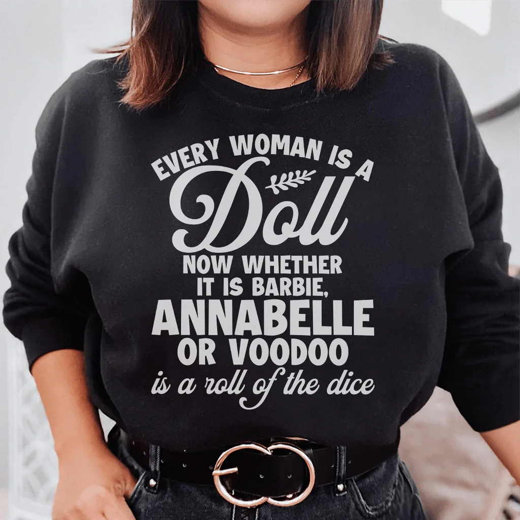 Every Woman Is A Doll Sweatshirt Peachy Sunday