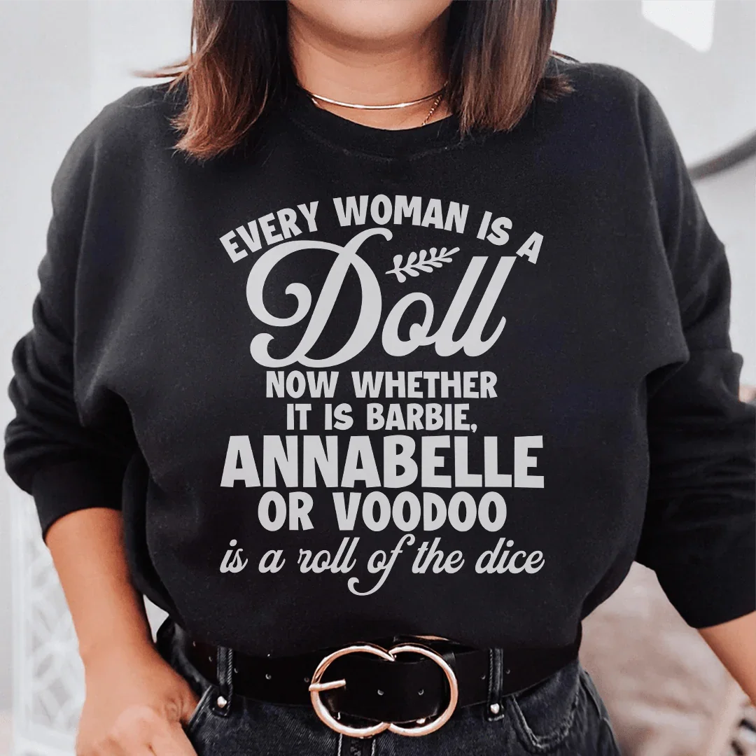 Every Woman Is A Doll Sweatshirt Peachy Sunday