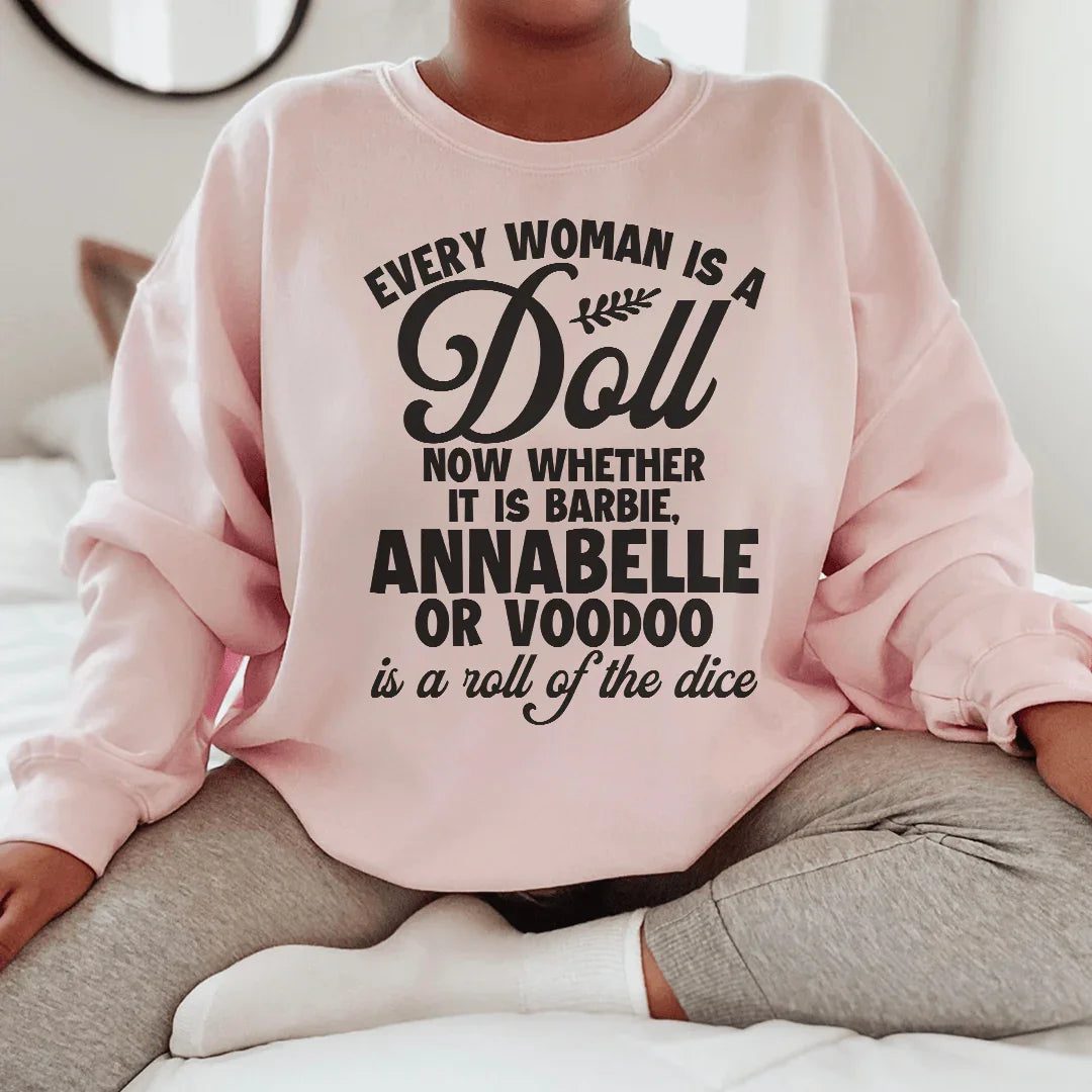 Every Woman Is A Doll Sweatshirt Peachy Sunday