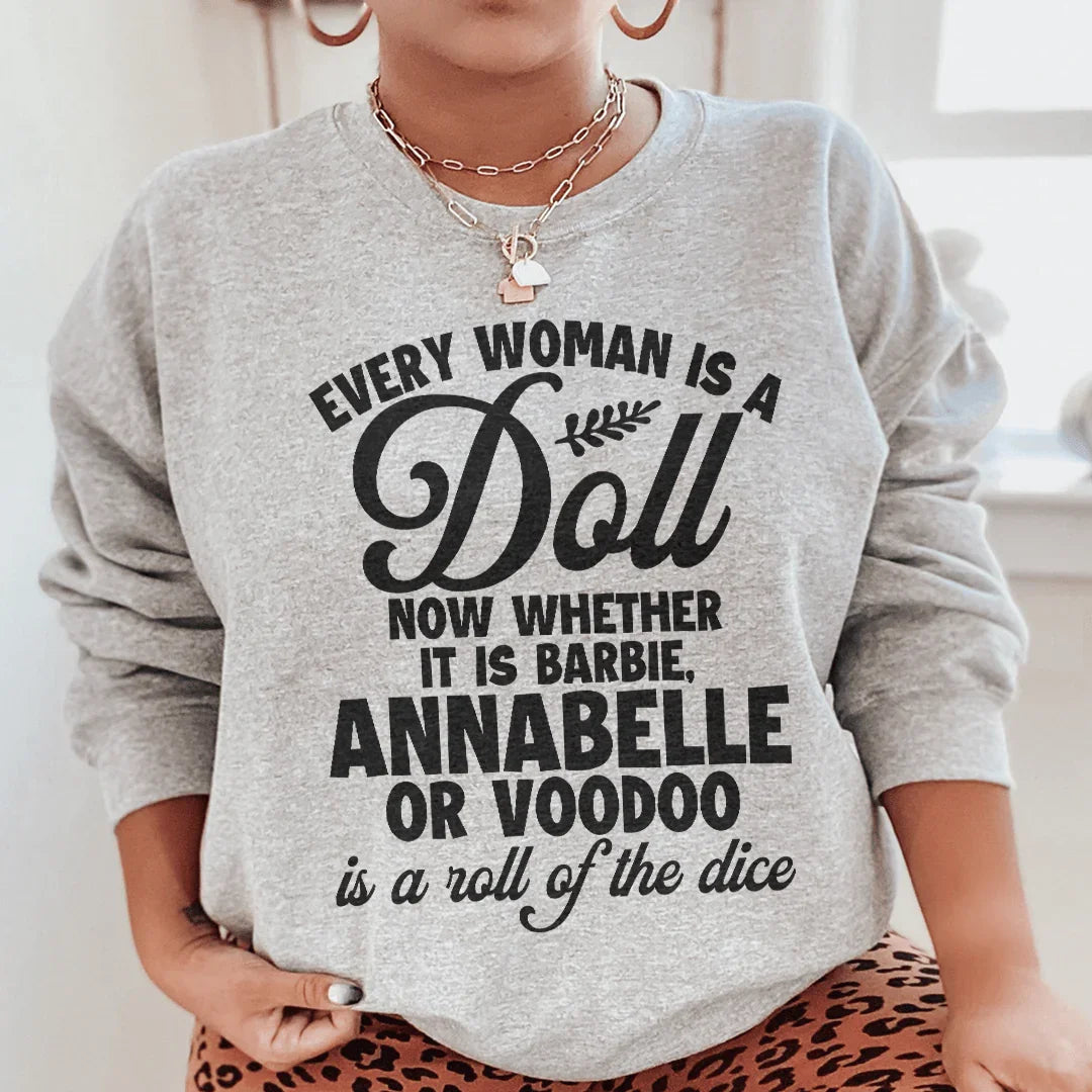 Every Woman Is A Doll Sweatshirt Peachy Sunday