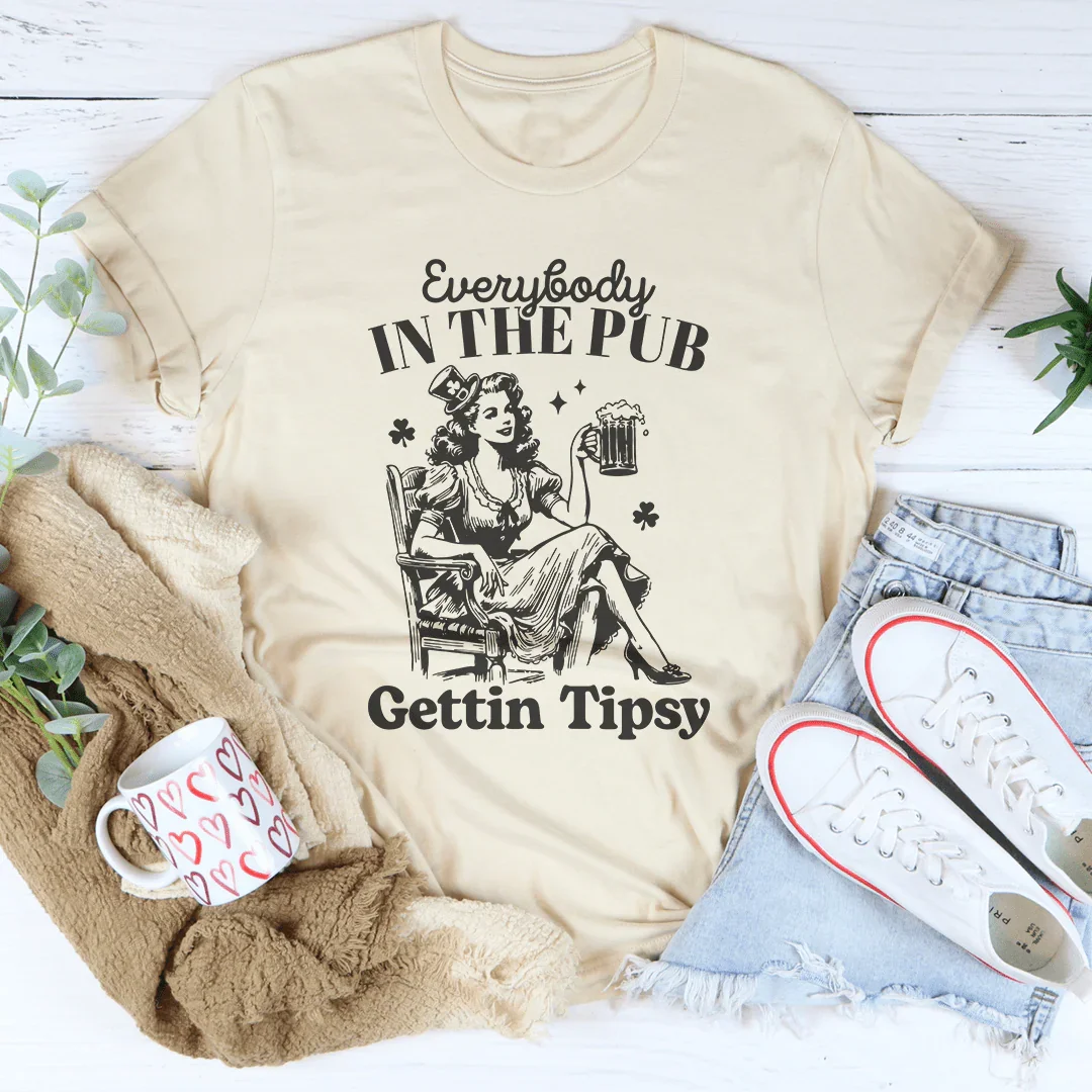 Everybody In The Pub Gettin Tipsy Tee Peachy Sunday