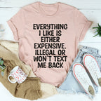 Everything I Like Tee