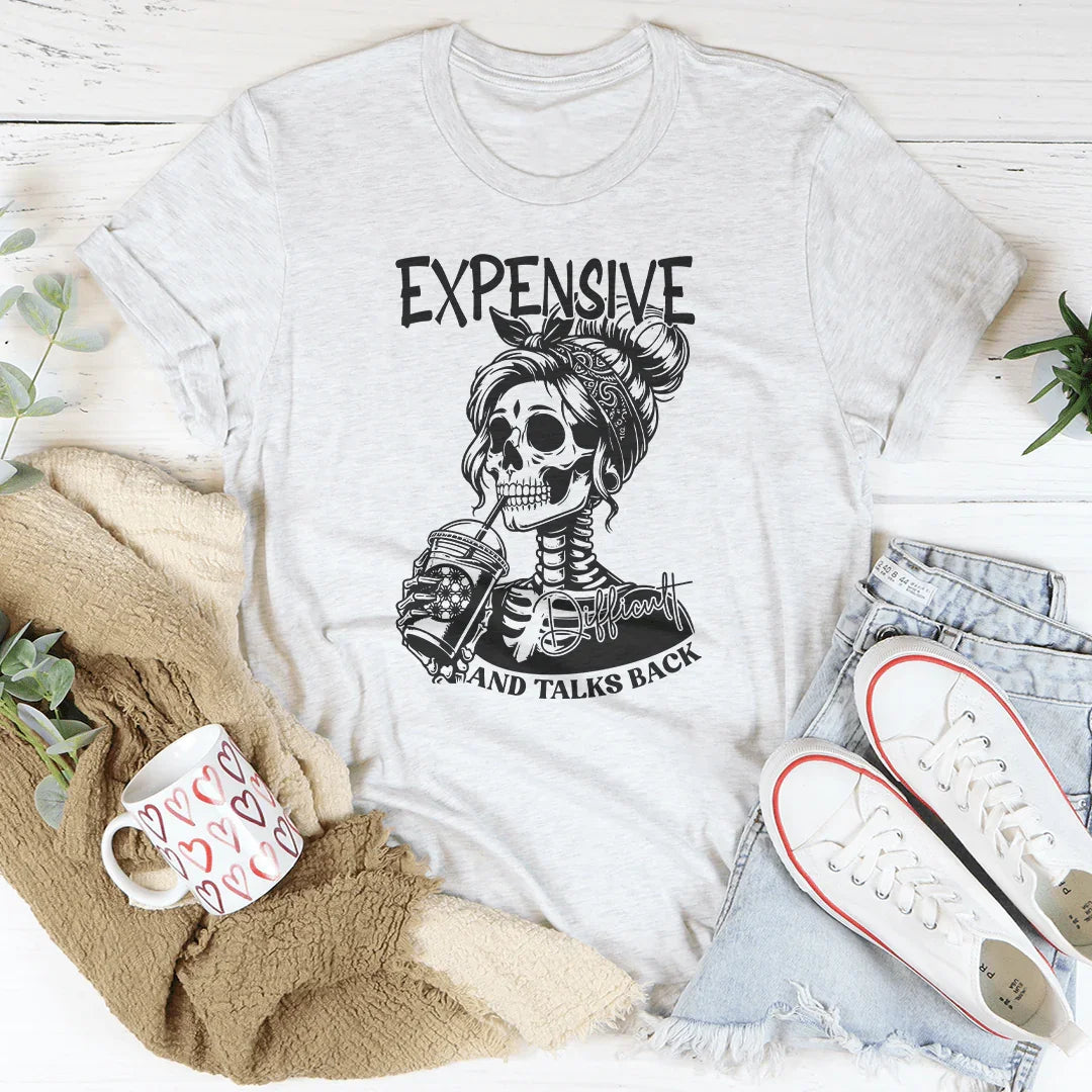 Expensive Difficult And Talks Back Tee Peachy Sunday