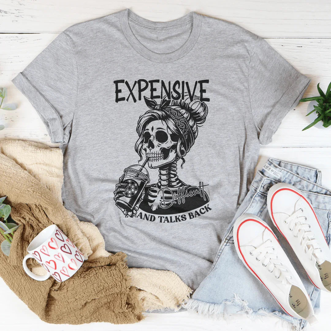 Expensive Difficult And Talks Back Tee Peachy Sunday
