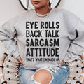 Eye Rolls Back Talk Sarcasm Attitude Sweatshirt Peachy Sunday
