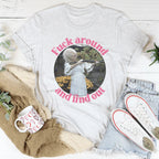 F* Around And Find Out Tee Peachy Sunday