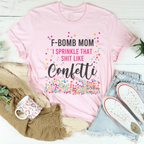 F-Bomb Mom Tee