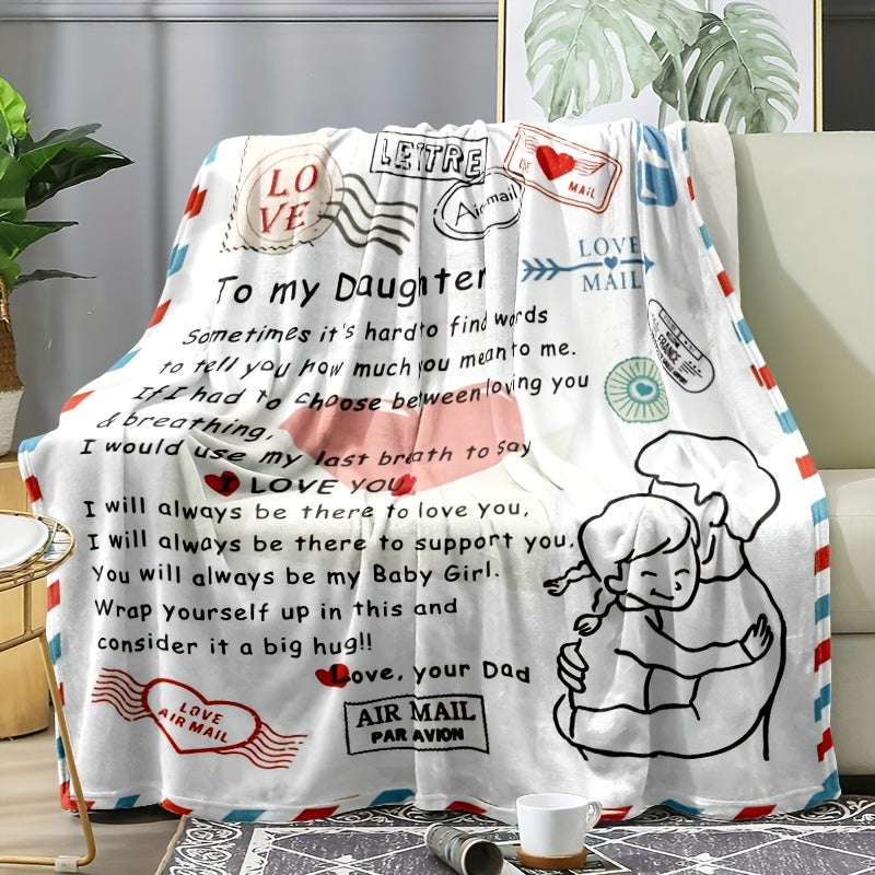 1pc To My Daughter Blanket From Dad Flannel Letter Dad To Daughter Gift Blanket For Home Travel, Warmest Gift Throw Blanket Lootquake LLC