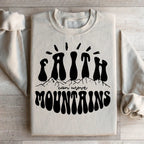 Faith Can Move Mountains Sweatshirt Peachy Sunday