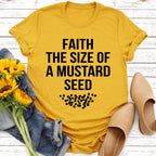 Faith The Size Of A Mustard Seed Tee - SJB-DIAMOND ELITES