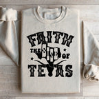 Faith The Size Of Texas Sweatshirt Peachy Sunday