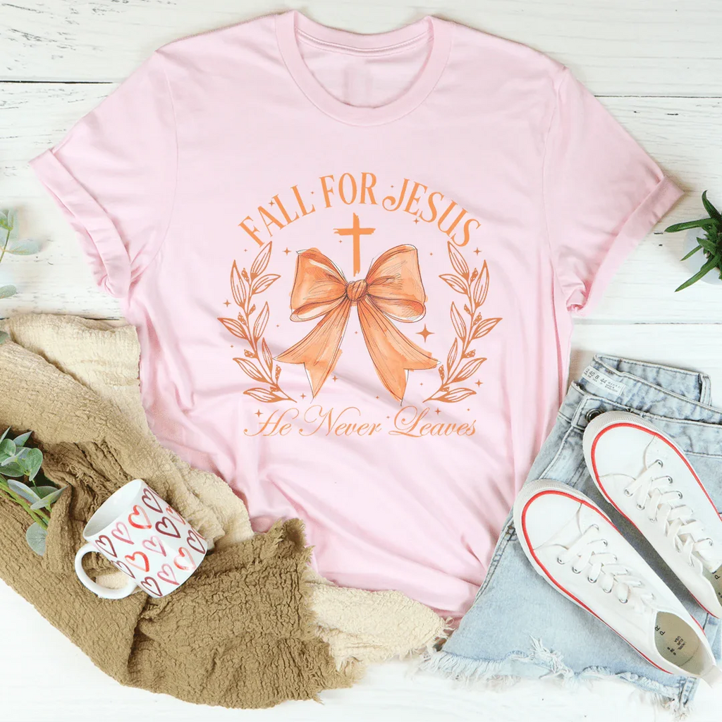 Fall For Jesus He Never Leaves Tee Peachy Sunday