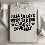 Fall In Love With Taking Care Of Yourself Sweatshirt