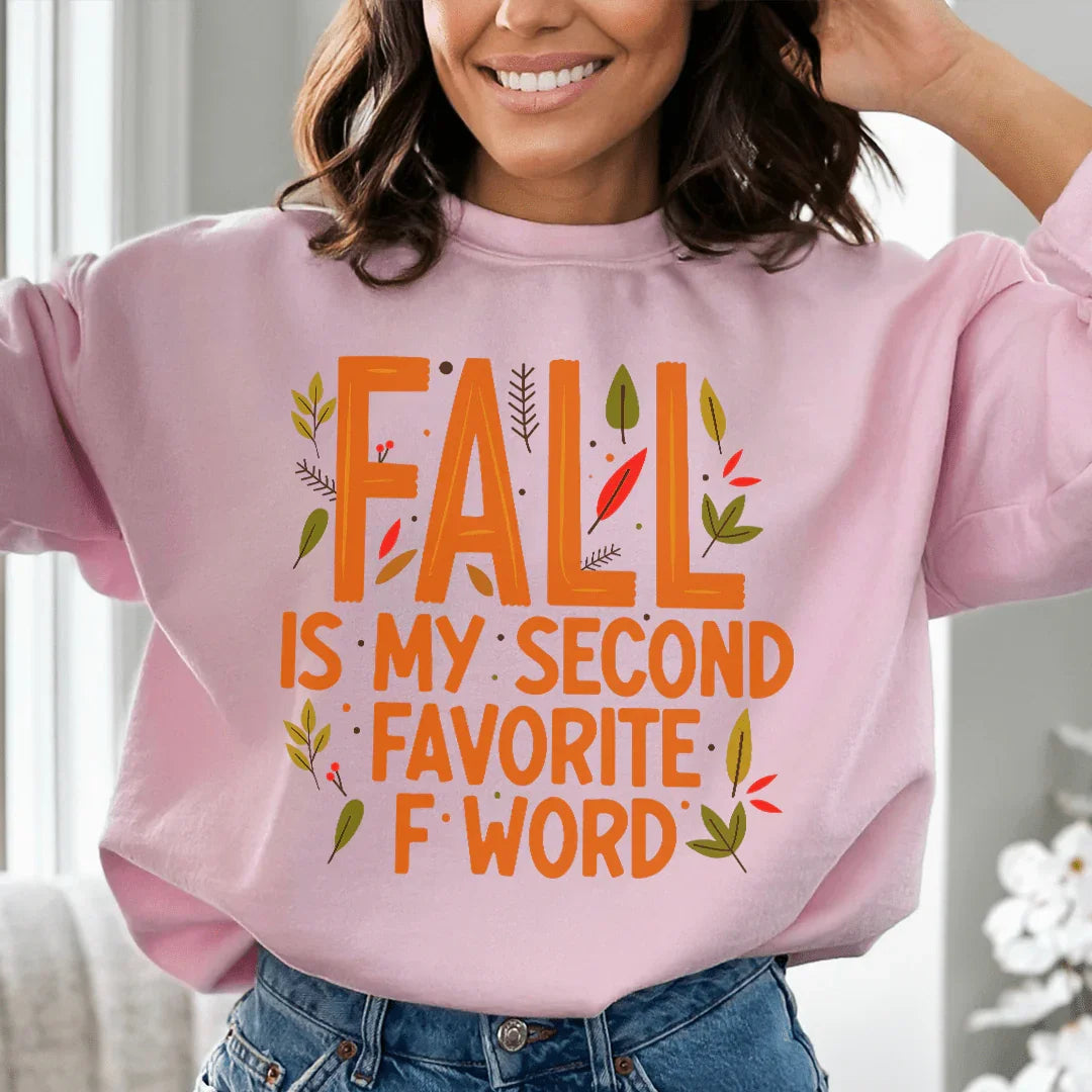 Fall Is My Second Sweatshirt Peachy Sunday