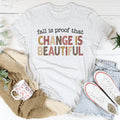 Fall Is Proof That Change Is Beautiful Tee Peachy Sunday