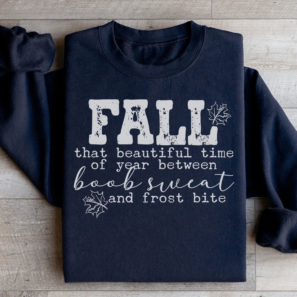Fall That Beautiful Time Of Year Sweatshirt Peachy Sunday